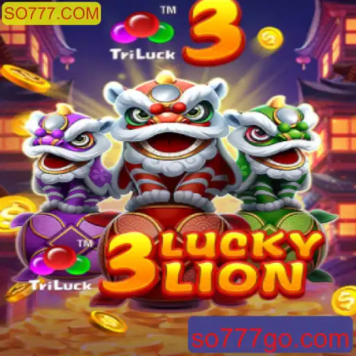 Descubra o Mundo do Jogo 3LUCKYLION: A Nova Sensação no SO777.COM