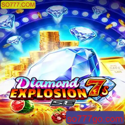 Explorando DiamondExplosion7sSE: Um Mergulho no Novo Jogo de Cassino Virtual