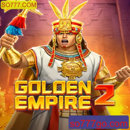 Explorando o Fascinante Mundo de GoldenEmpire2: Um Guia Completo