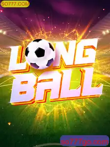 Descubra o Empolgante Mundo de LongBall no SO777.COM