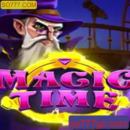 MagicTime: Um Guia Completo de Como Jogar e Explorar o Encantador Mundo de SO777.COM